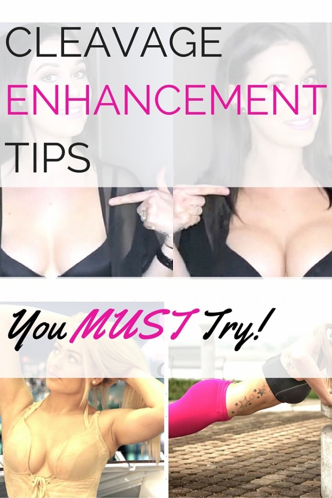 Cleavage enhancement tips you must try