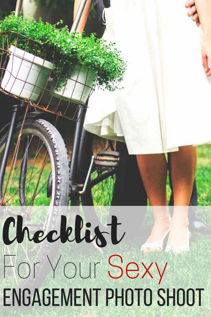 Checklist for your sexy engagement photo shoot - Pin