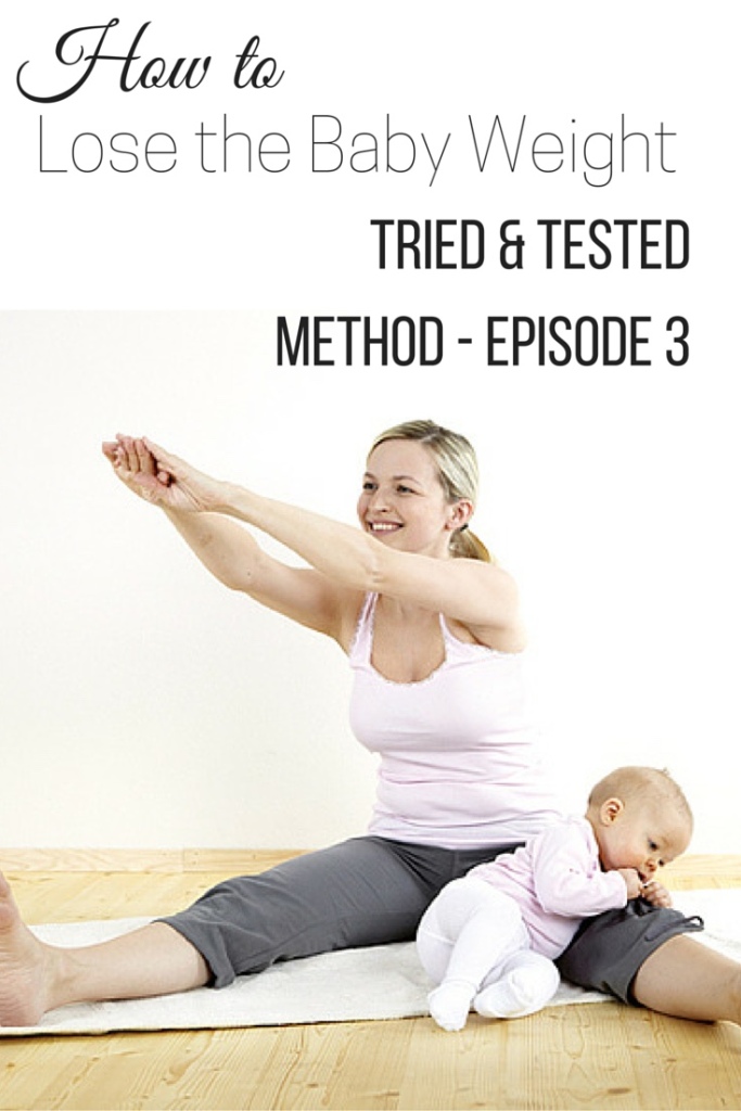Losing baby weight, tried andd tested method, episode 3 of my weightloss 4 pregnancies and 3 kids later series