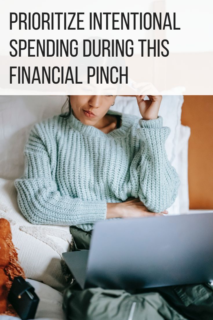 Prioritize Intentional Spending During This Financial Pinch_Pin